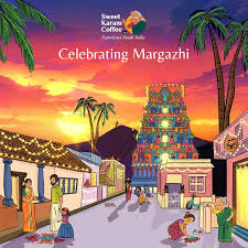 Margazhi Season (Dec-Jan) margazhi season (dec jan)